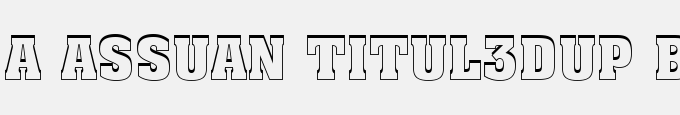 A_Assuan Titul3DUp Bold