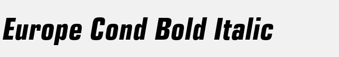 Europe Cond Bold Italic