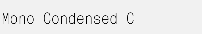 Mono Condensed C