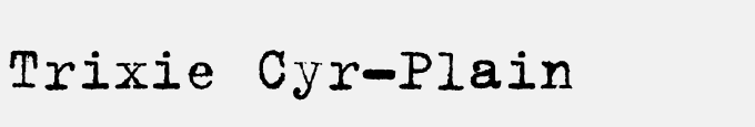Trixie Cyr-Plain