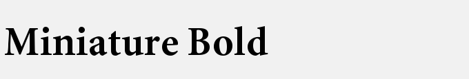 Miniature Bold