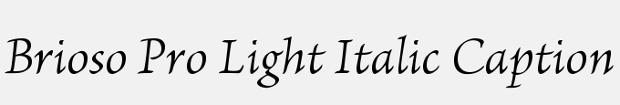 Brioso Pro Light Italic Caption