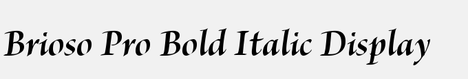 Brioso Pro Bold Italic Display