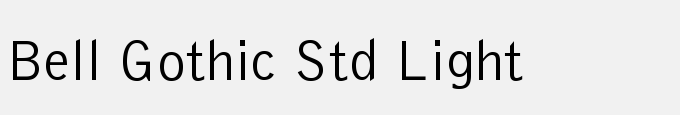 Bell Gothic Std Light