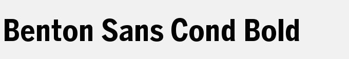 Benton Sans Cond Bold