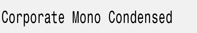 Corporate Mono Condensed