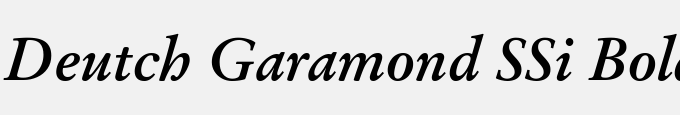 Deutch Garamond SSi Bold Italic