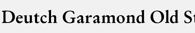 Deutch Garamond Old Style SSi Bold