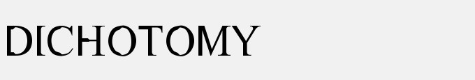 Dichotomy