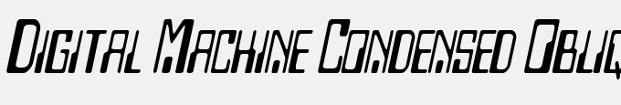 Digital Machine Condensed Oblique