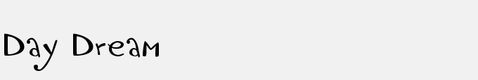 Day Dream