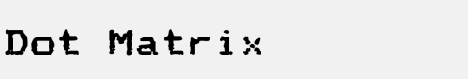 Dot Matrix