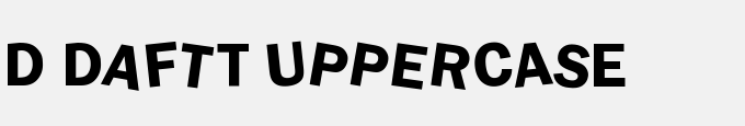 D DAFTt-UPPERcase