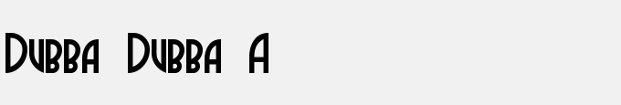 Dubba Dubba A