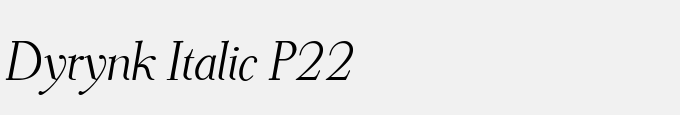 Dyrynk Italic P22