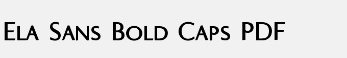 Ela Sans Bold Caps PDF
