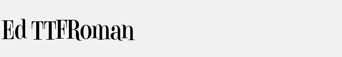 Ed TTF-Roman