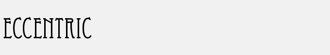 Eccentric