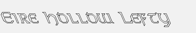 Eire Hollow Lefty