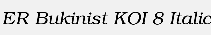 ER Bukinist KOI 8 Italic