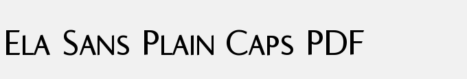 Ela Sans Plain Caps PDF