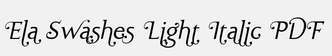 Ela Swashes Light Italic PDF