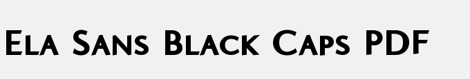 Ela Sans Black Caps PDF