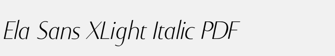 Ela Sans XLight Italic PDF