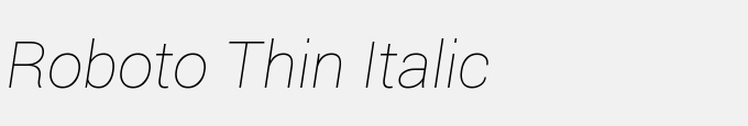 Roboto Thin Italic