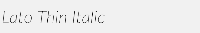 Lato Thin Italic