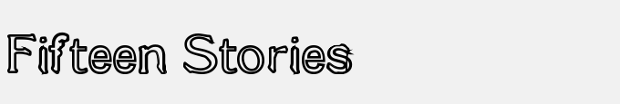Fifteen Stories