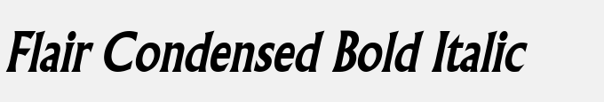 Flair Condensed Bold Italic