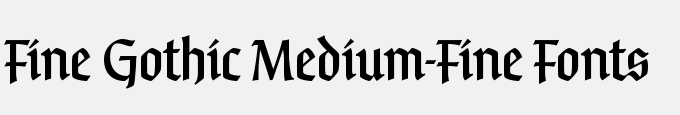 Fine Gothic Medium-Fine Fonts