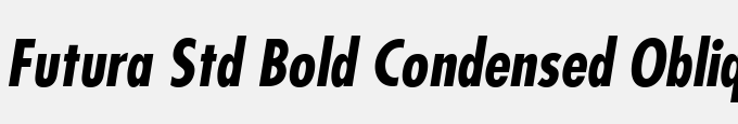 Futura Std Bold Condensed Oblique
