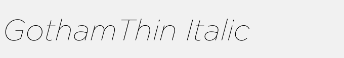 Gotham-Thin Italic