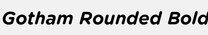 Gotham Rounded Bold Italic