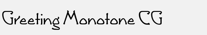 Greeting Monotone CG