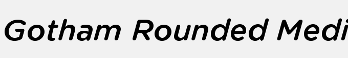Gotham Rounded Medium Italic