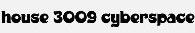 HOUSE3009-Cyberspace