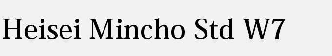 Heisei Mincho Std W7