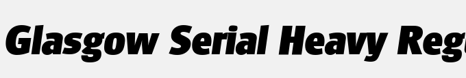 Glasgow-Serial-Heavy-Regular Italic