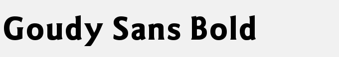 Goudy Sans Bold