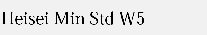 Heisei Mincho Std W5