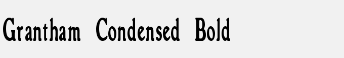 Grantham Condensed Bold