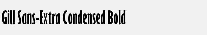 Gill Sans-Extra Condensed Bold