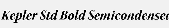 Kepler Std Bold Semicondensed Italic Subhead