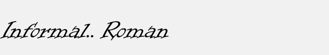Informal.. Roman
