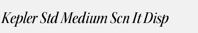 Kepler Std Medium Semicondensed Italic Display
