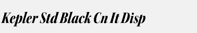 Kepler Std Black Condensed Italic Display