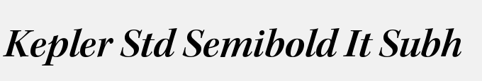 Kepler Std Semibold Italic Subhead